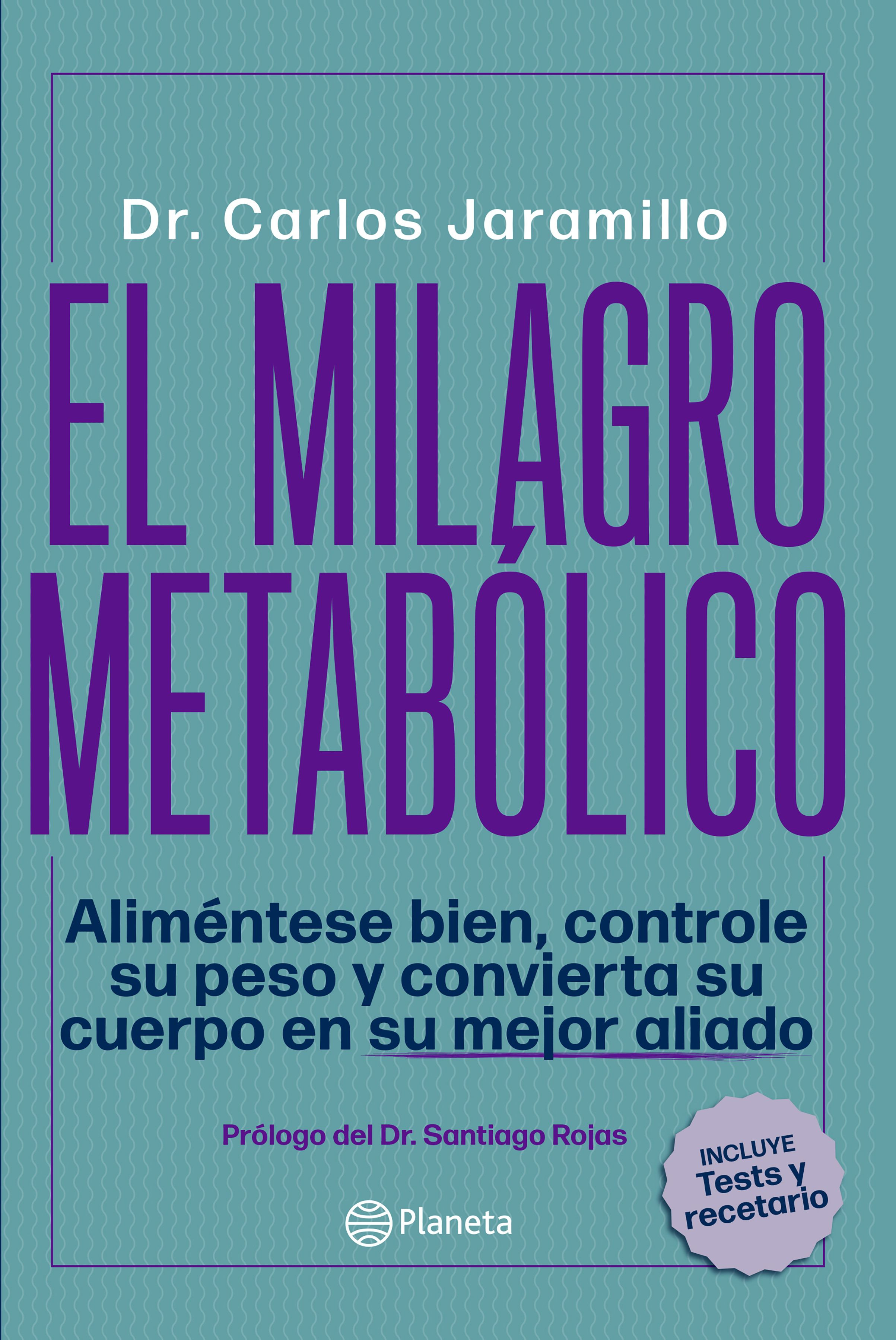 El Milagro Metabólico Carlos Jaramillo 9789584276971 Happy Books 6657