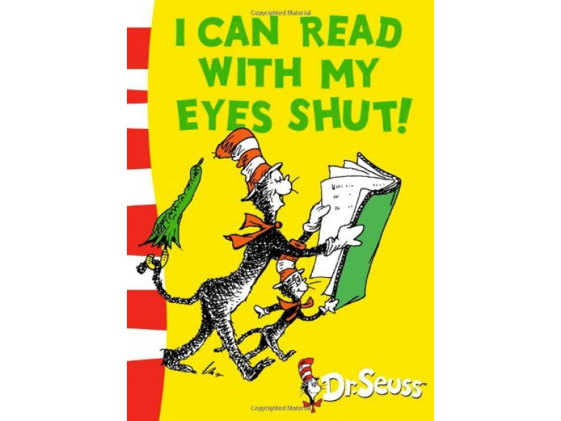 i can read with my eyes shut by dr seuss
