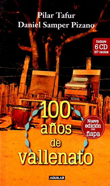 Imagen 100 Años de vallenato/ Pilas Tafur - Daniel Samper Pizano 1