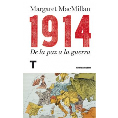 Imagen1914. De la paz a la guerra. Margaret MacMillan