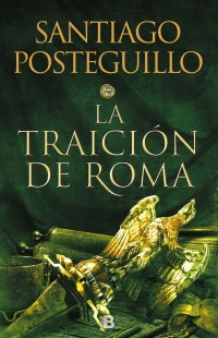 Imagen Africanus. La traición de Roma (Trilogía Africanus 3). Santiago Posteguillo