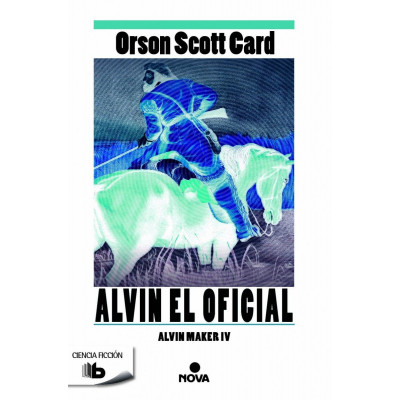 ImagenAlvin Maker 4 - Alvin El Oficial/ Orson Scott Card