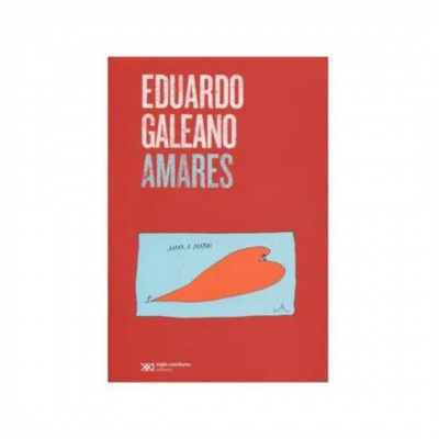 ImagenAmares. Eduardo Galeano