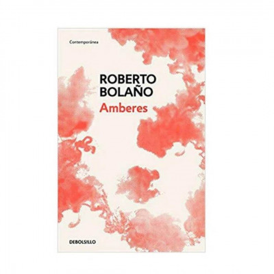 ImagenAmberes. Roberto Bolaño