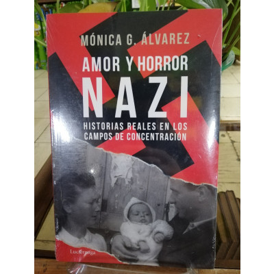 ImagenAMOR Y HORROR NAZI - MONICA ALVAREZ