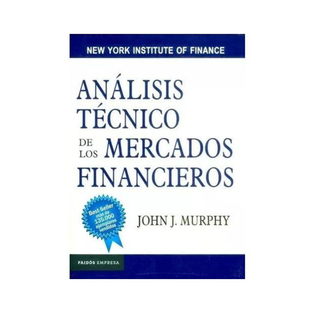 Imagen Analisis Técnico de los Mercados Finacieros. John Murphy