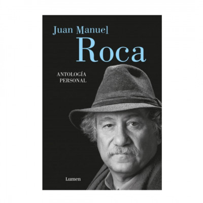 ImagenAntologia personal. Juan Manuel Roca