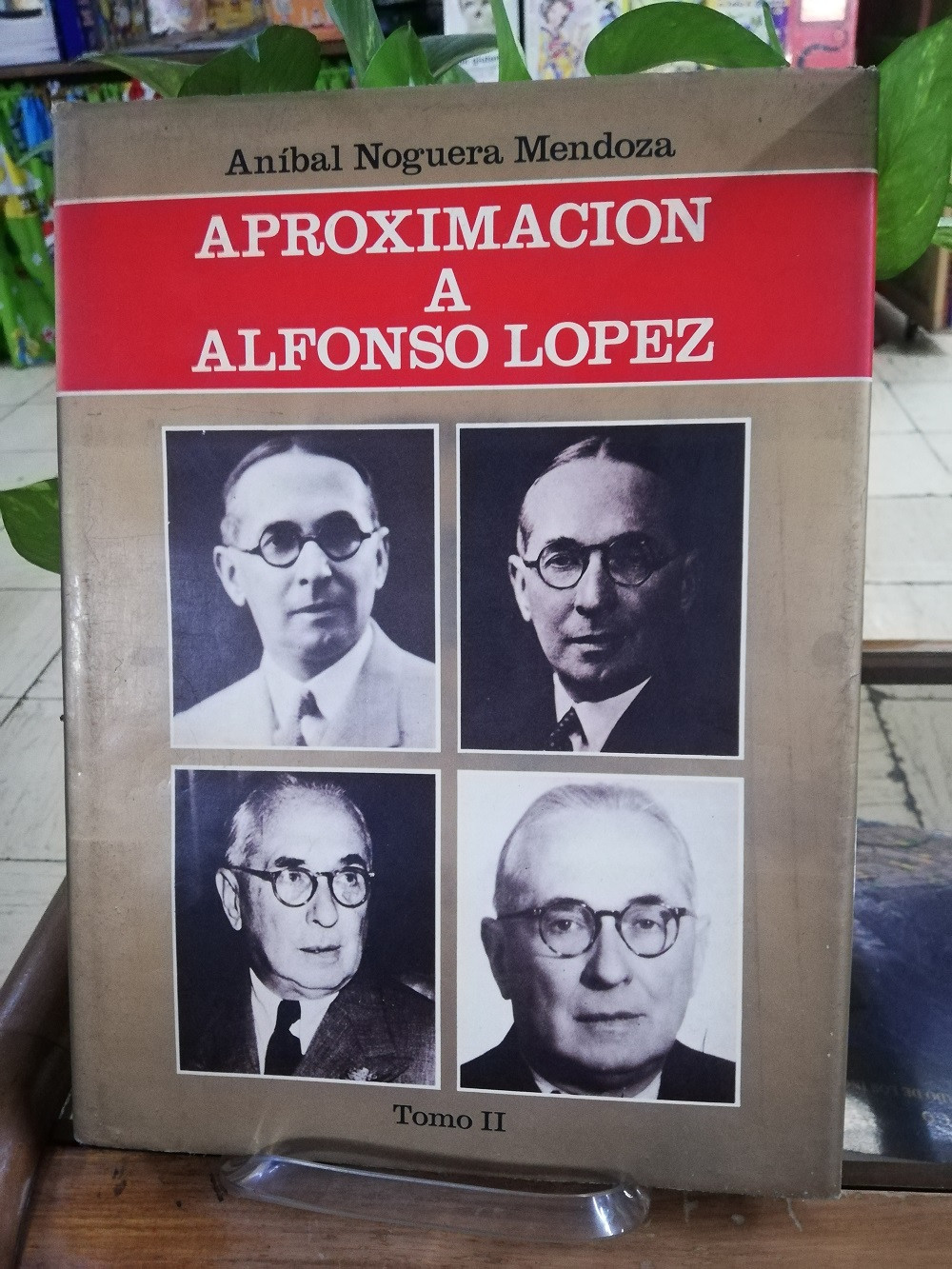 Imagen APROXIMACIÓN A ALFONSO LOPEZ EN 2 TOMOS - ANIBAL NOGUERA MENDOZA 2