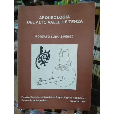 ImagenARQUEOLOGÍA DEL ALTO VALLE DE TENZA - ROBERTO LLERAS PEREZ
