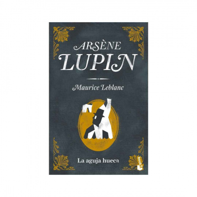 ImagenArséne Lupin. La aguja hueca. Maurice Leblanc