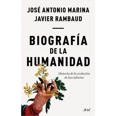 ImagenBiografía de la humanidad. José Antonio Marina - Javier Rambaud