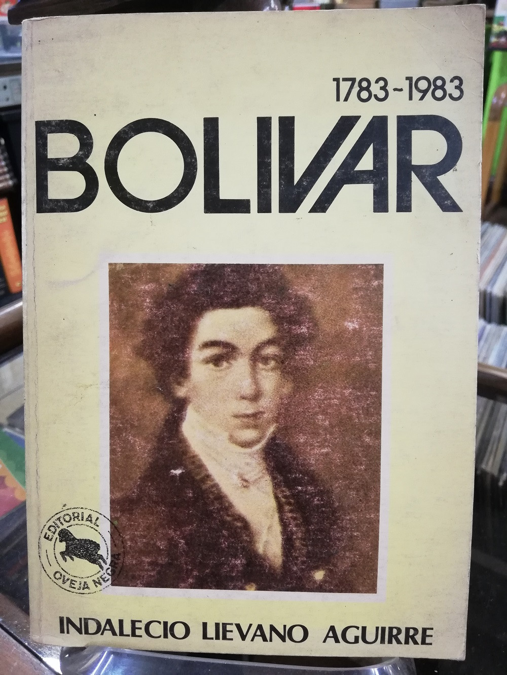 Imagen BOLIVAR 1783-1983 - INDALECIO LIEVANO AGUIRRE