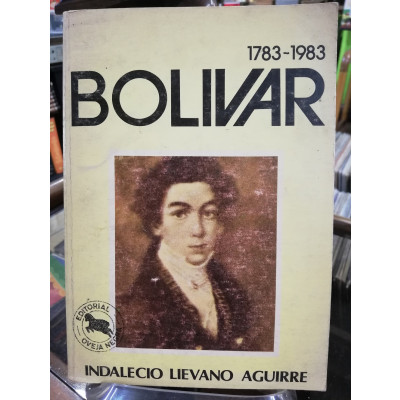 ImagenBOLIVAR 1783-1983 - INDALECIO LIEVANO AGUIRRE