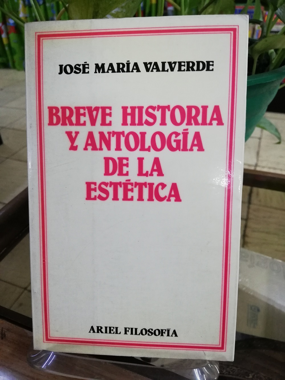 Imagen BREVE HISTORIA Y ANTOLOGIA DE LA ESTÉTICA - JOSÉ MARIA VALVERDE 1