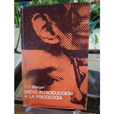 ImagenBREVE INTRODUCCIÓN A LA PSICOLOGIA - C.T. MORGAN