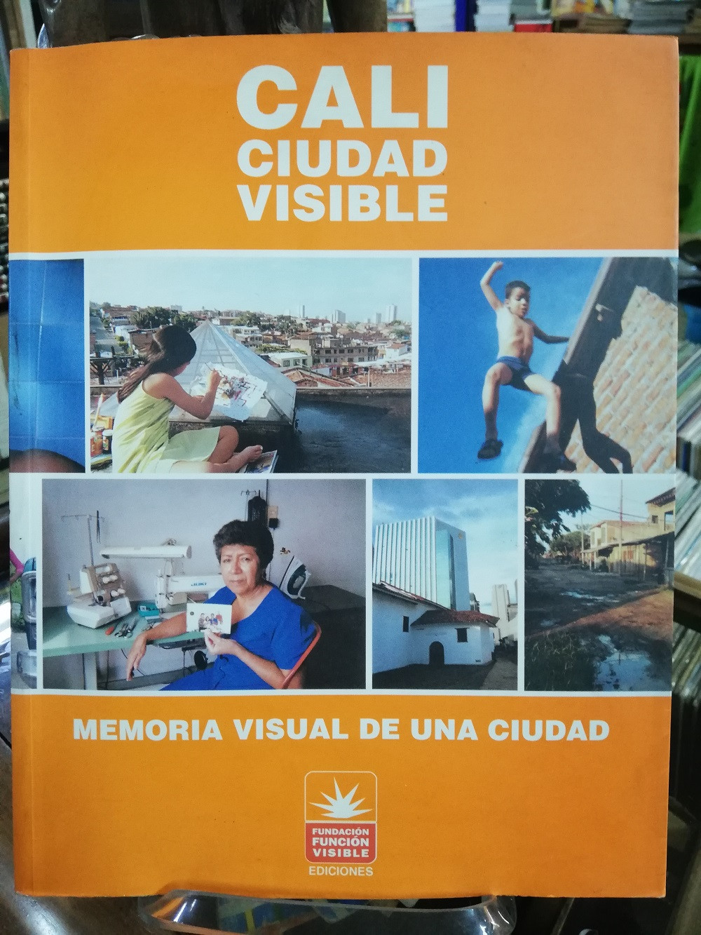 Imagen CALI CIUDAD VISIBLE - MEMORIA VISUAL DE UNA CIUDAD 1