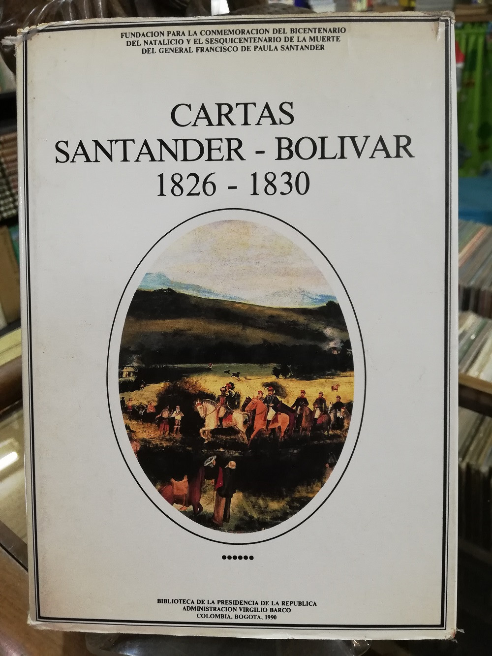Imagen CARTAS SANTANDER - BOLIVAR 1826-1830 - TOMO VI 1