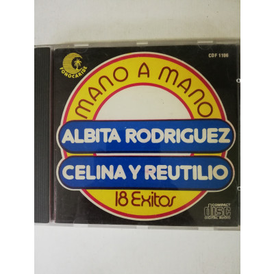 ImagenCD ALBITA RODRIGUEZ/CELINA Y REUTILIO - MANO A MANO, 18 EXITOS