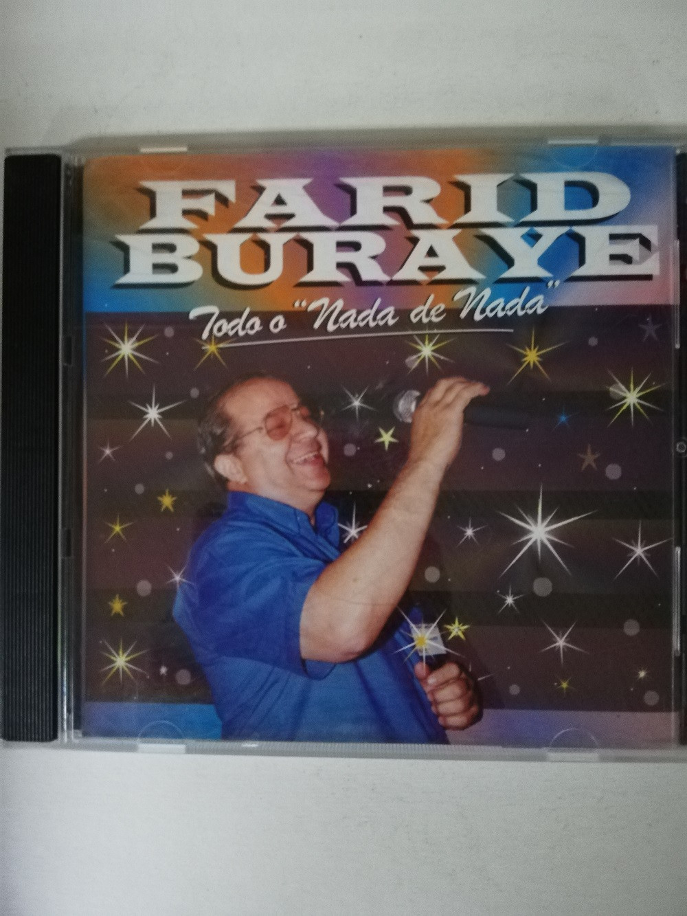 Imagen CD FARID BURAYE - TODO O "NADA DE NADA"