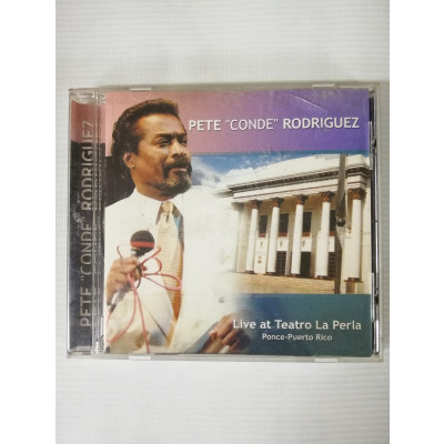 ImagenCD PETE "CONDE" RODRIGUEZ - LIVE AT THE TEATRO LA PERLA - PONCE PUERTO RICO