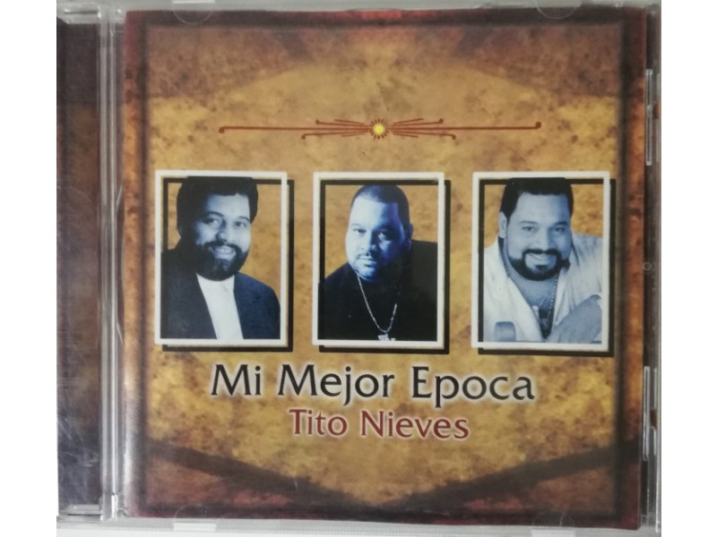 CD TITO NIEVES MI MEJOR EPOCA 6361702 Libreria Atlas