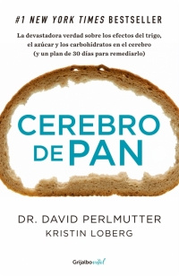 Imagen Cerebro de pan.  Dr. David Perlmutter - Kristin Loberg