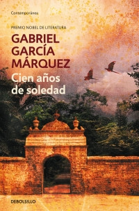 Imagen Cien Años de Soledad. Gabriel García Márquez 1