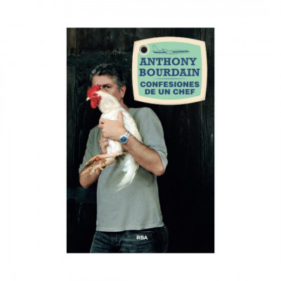 ImagenConfesiones De Un Chef. Anthony Bourdain  