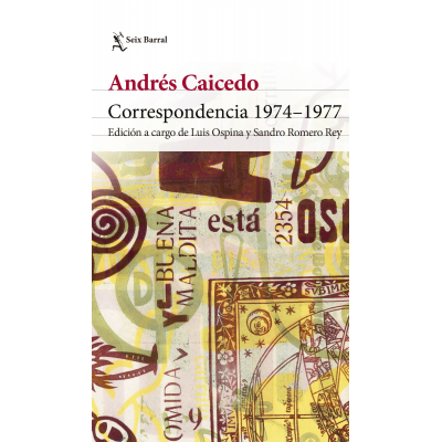 ImagenCorrespondencia 1974-1977. Andres Caicedo