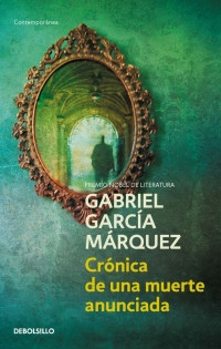 Imagen Crónica de una Muerte Anunciada. Gabriel García Márquez