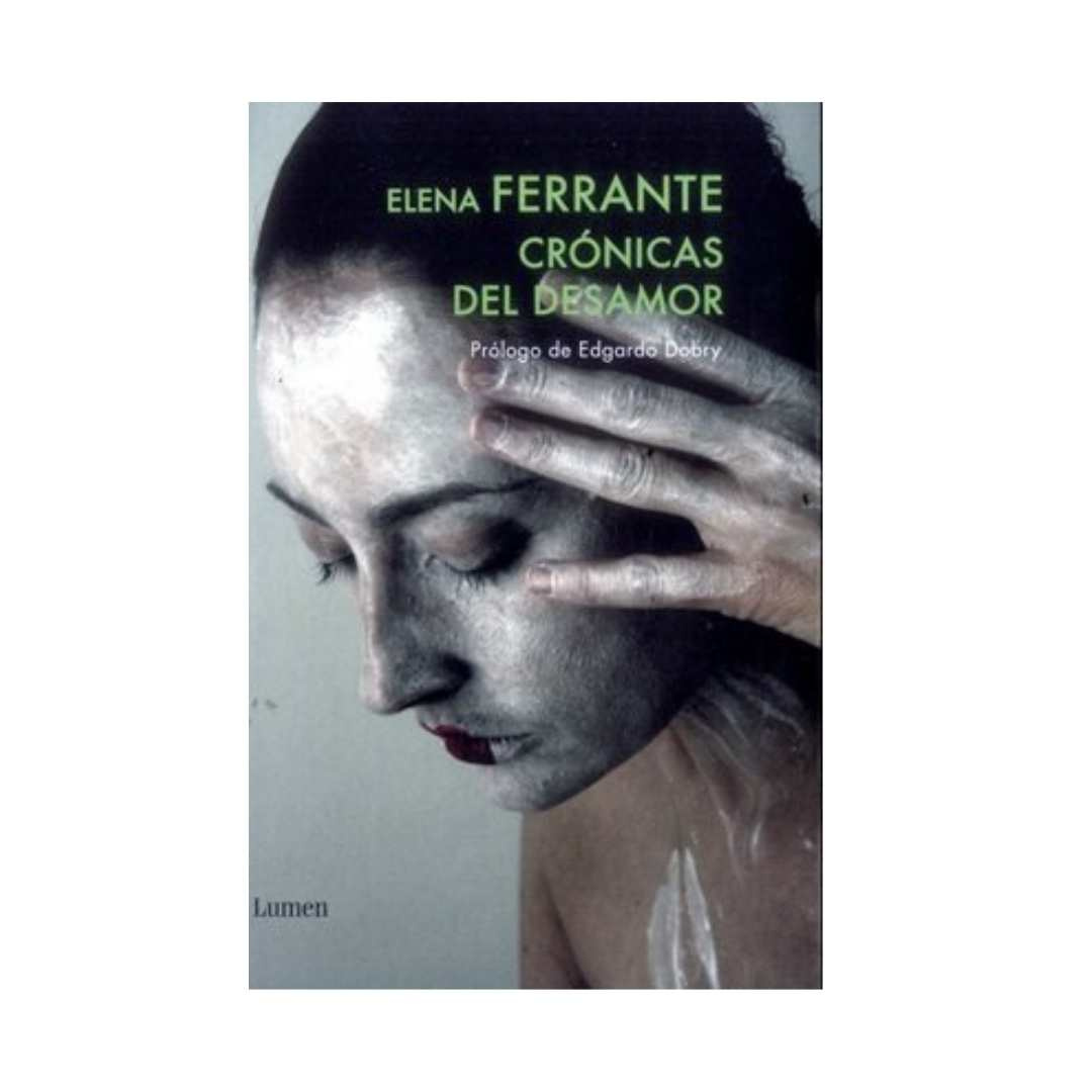 Imagen Crónicas del Desamor. Elena Ferrante 1