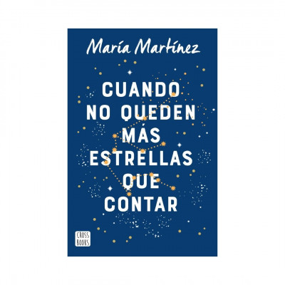 ImagenCuando No Queden Más Estrellas Que Contar. María Martínez
