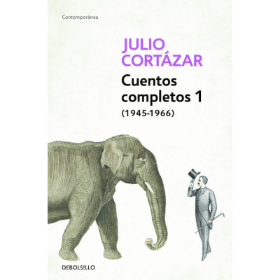 ImagenCuentos Completos 1 (1945-1966). Julio Cortázar