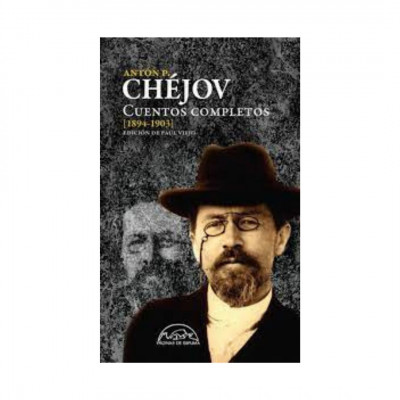 ImagenCuentos Completos Chéjov 1894-1903. Anton Pavlovich Chejov  