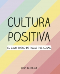 Imagen Cultura Positiva. Berteaux, Juan 1