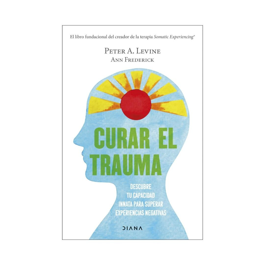 Imagen Curar El Trauma. Peter A. Levine 1