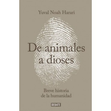 Imagen De Animales a Dioses. Yuval Noah Harari 1