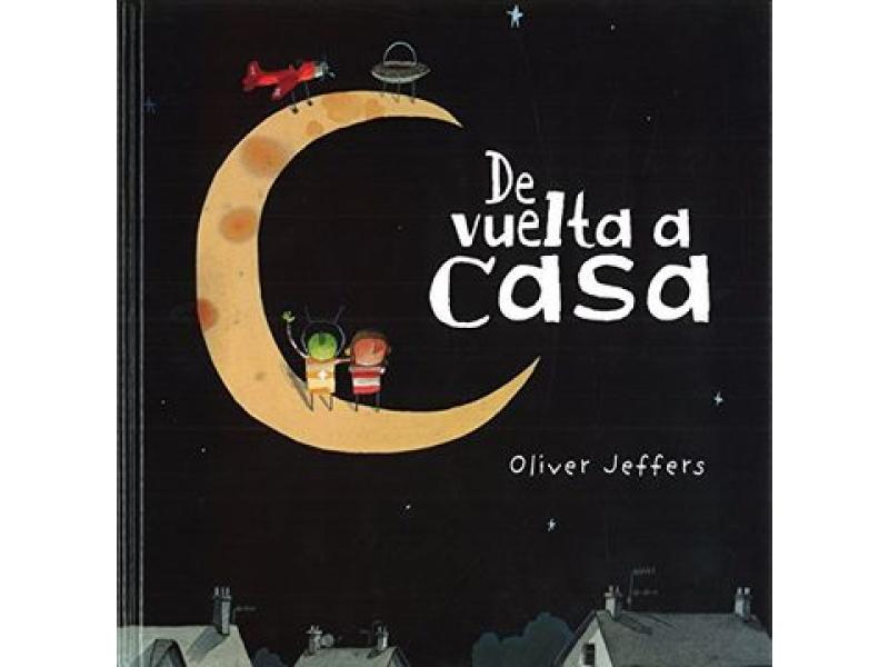 De Vuelta a Casa. Oliver Jeffers: 9789681685089 Happy Books