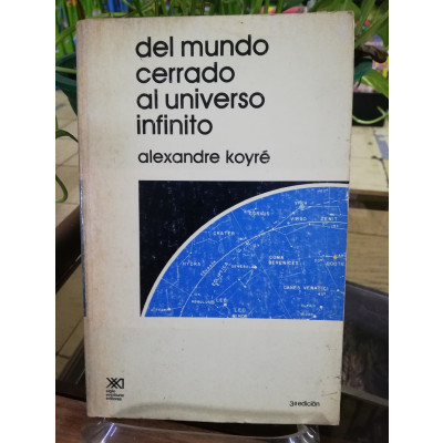 ImagenDEL MUNDO CERRADO AL UNIVERSO INFINITO - ALEXANDRE KOYRÉ