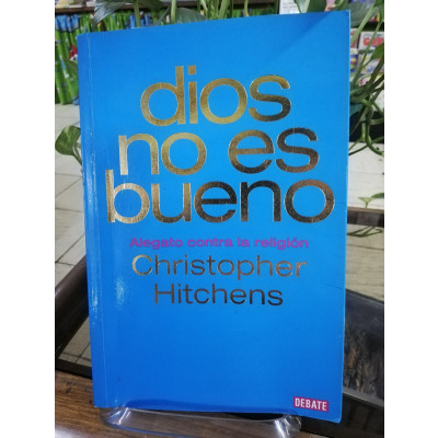 ImagenDIOS NO ES BUENO - CHRISTOPHER HITCHENS