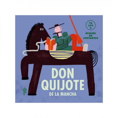 ImagenDon Quijote De La Mancha (Ya Leo A) Miguel De Cervantes S.