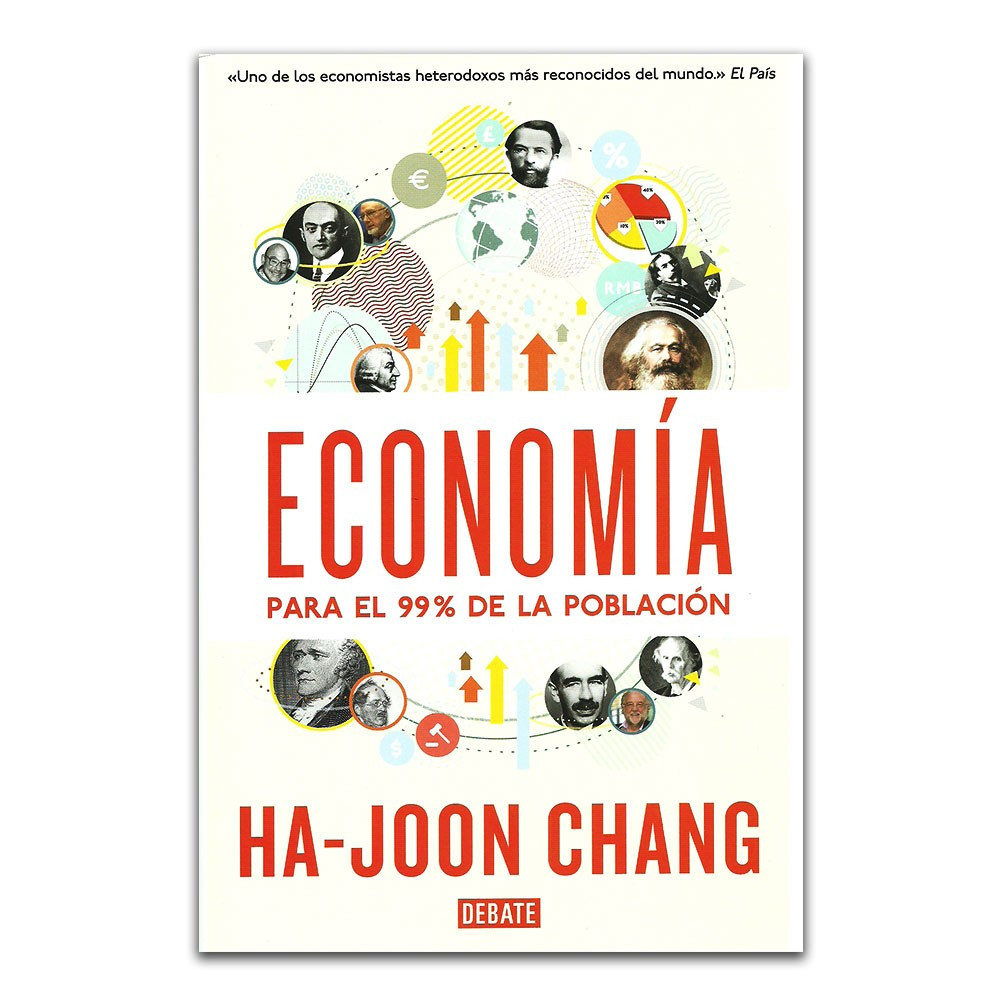 Imagen Economía para el 99% de la población. Ha-Joon Chang