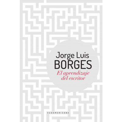 ImagenEl aprendizaje del escritor. Jorge Luis Borges