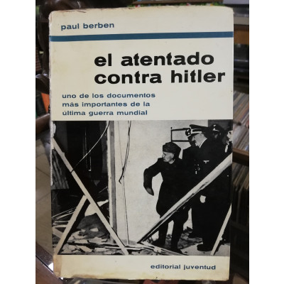 ImagenEL ATENTADO CONTRA HITLER - PAUL BERBEN