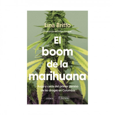 ImagenEl Boom De La Marihuana. Lina Britto