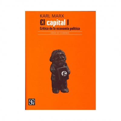ImagenEl Capital 1. Crítica de la Economía Política. Karl Marx