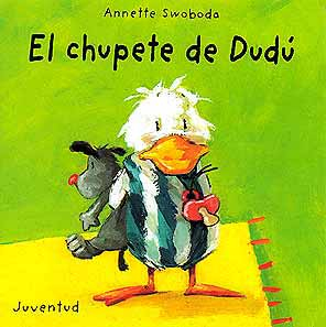 Imagen El chupete de Dudú/ Annette Swoboda 1