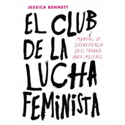 ImagenEl Club de lucha feminista. Jessica Bennett