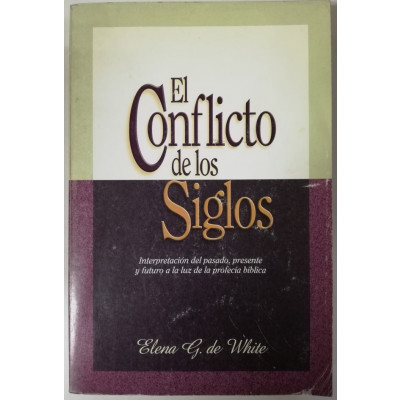 ImagenEL CONFLICTO DE LOS SIGLOS - ELENA G. DE WHITE