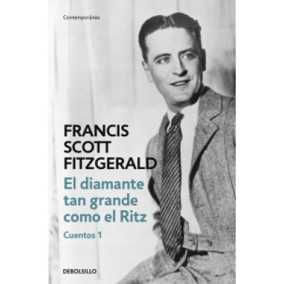ImagenEl diamante tan grande como el Ritz (Cuentos 1). Francis Scott Fitzgerald